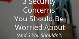 3 Security Concerns