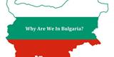Why Bulgaria